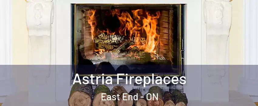 Astria Fireplaces East End - ON