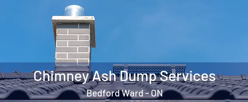  Chimney Ash Dump Services Bedford Ward - ON