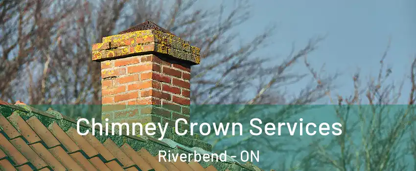  Chimney Crown Services Riverbend - ON