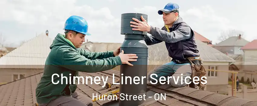  Chimney Liner Services Huron Street - ON