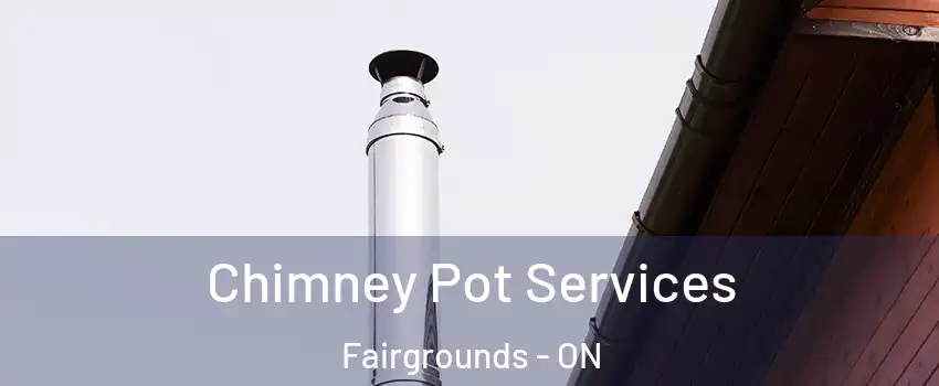  Chimney Pot Services Fairgrounds - ON