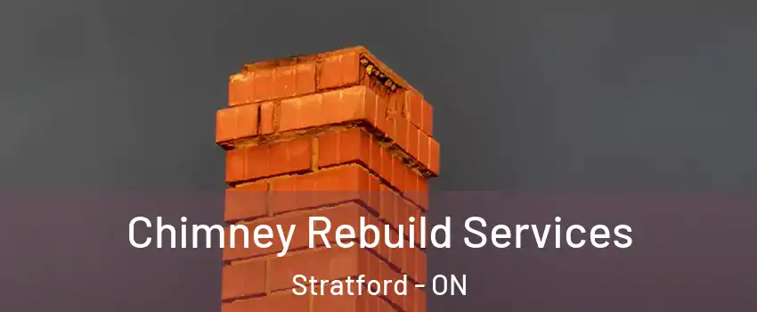  Chimney Rebuild Services Stratford - ON