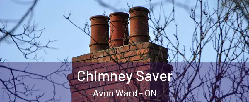  Chimney Saver Avon Ward - ON