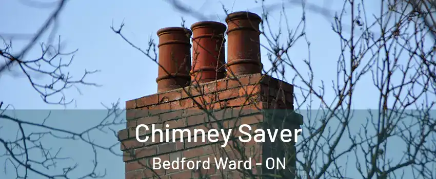  Chimney Saver Bedford Ward - ON