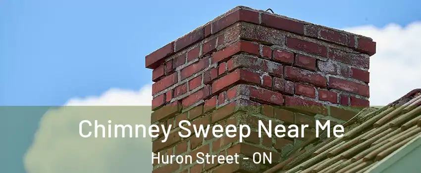  Chimney Sweep Near Me Huron Street - ON