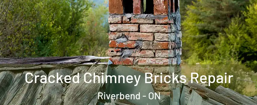  Cracked Chimney Bricks Repair Riverbend - ON