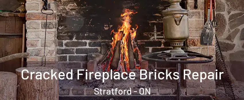  Cracked Fireplace Bricks Repair Stratford - ON