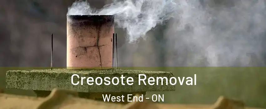 Creosote Removal West End - ON