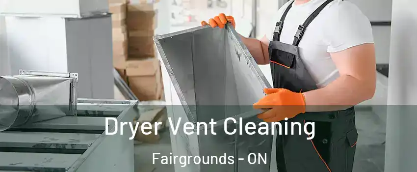  Dryer Vent Cleaning Fairgrounds - ON