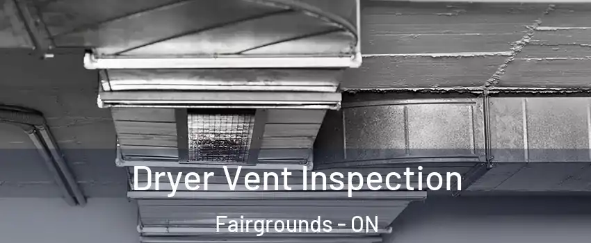  Dryer Vent Inspection Fairgrounds - ON