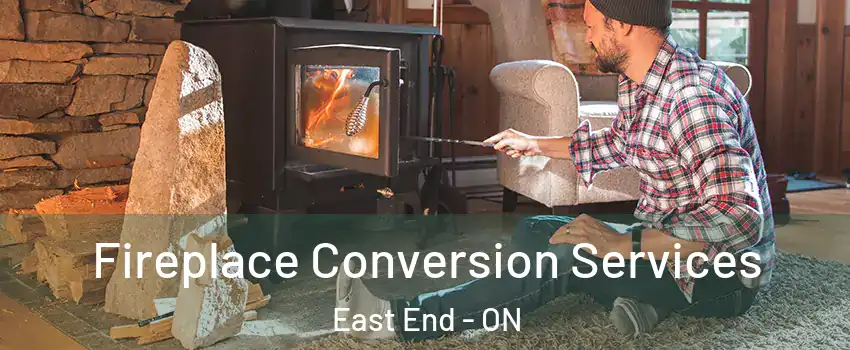  Fireplace Conversion Services East End - ON