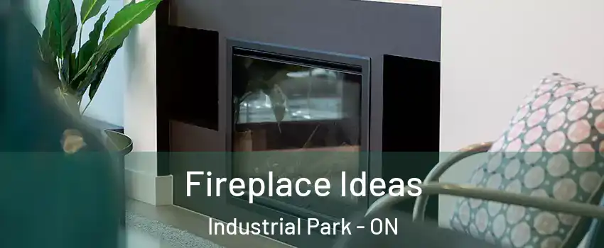  Fireplace Ideas Industrial Park - ON