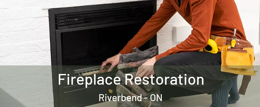  Fireplace Restoration Riverbend - ON