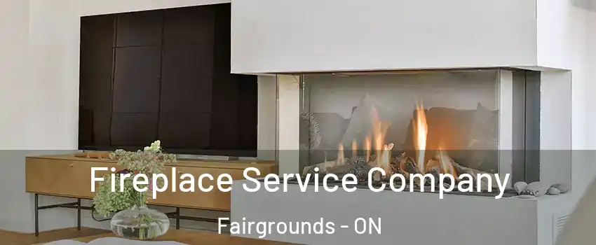  Fireplace Service Company Fairgrounds - ON