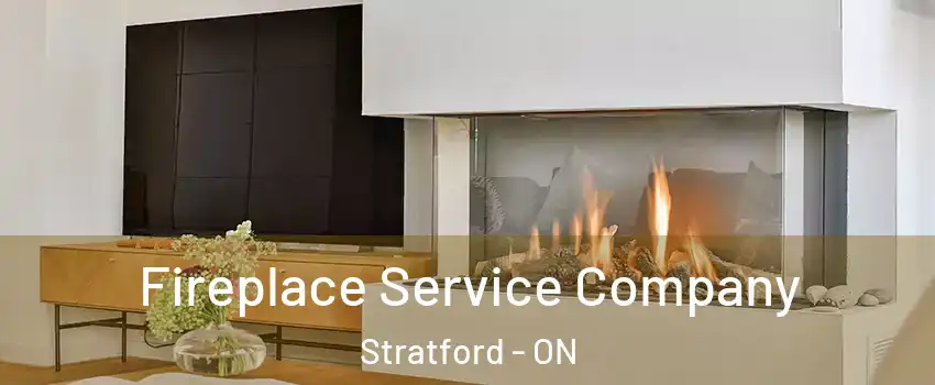  Fireplace Service Company Stratford - ON