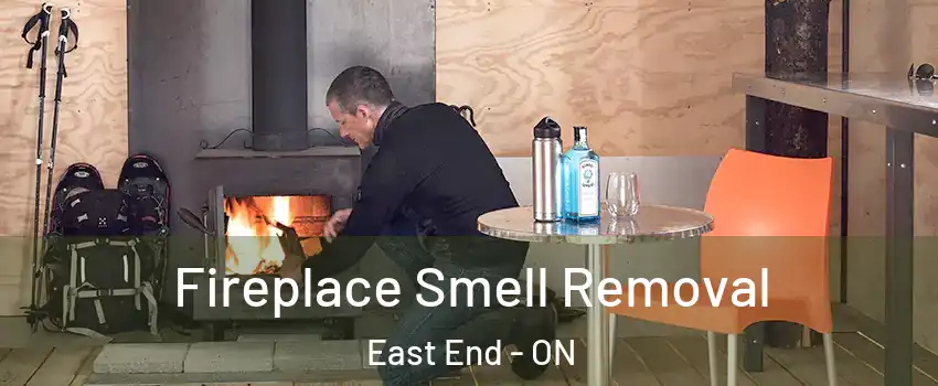  Fireplace Smell Removal East End - ON