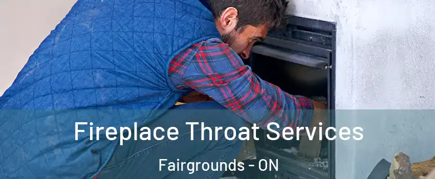  Fireplace Throat Services Fairgrounds - ON