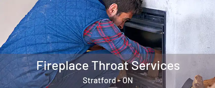  Fireplace Throat Services Stratford - ON