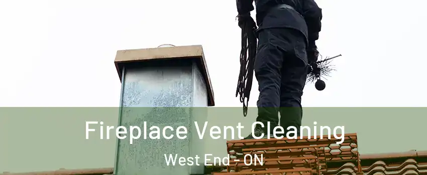  Fireplace Vent Cleaning West End - ON