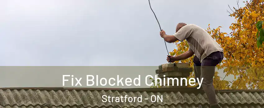  Fix Blocked Chimney Stratford - ON