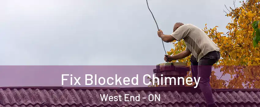  Fix Blocked Chimney West End - ON