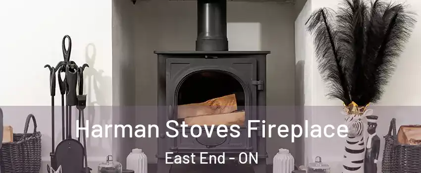  Harman Stoves Fireplace East End - ON