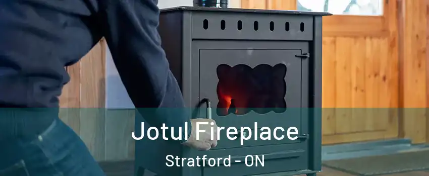  Jotul Fireplace Stratford - ON