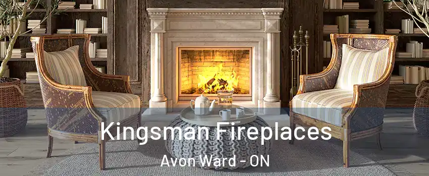  Kingsman Fireplaces Avon Ward - ON
