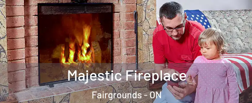  Majestic Fireplace Fairgrounds - ON