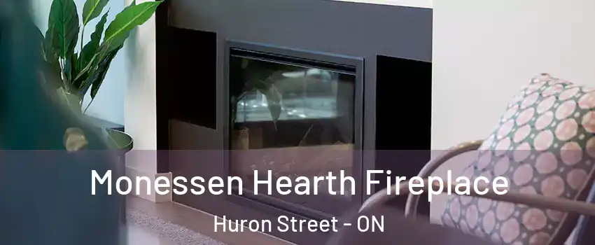  Monessen Hearth Fireplace Huron Street - ON