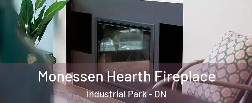  Monessen Hearth Fireplace Industrial Park - ON