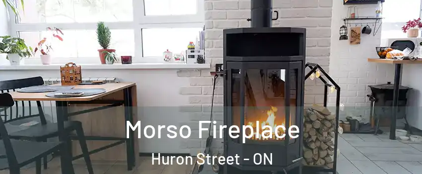  Morso Fireplace Huron Street - ON