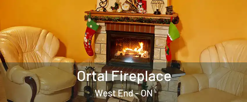  Ortal Fireplace West End - ON