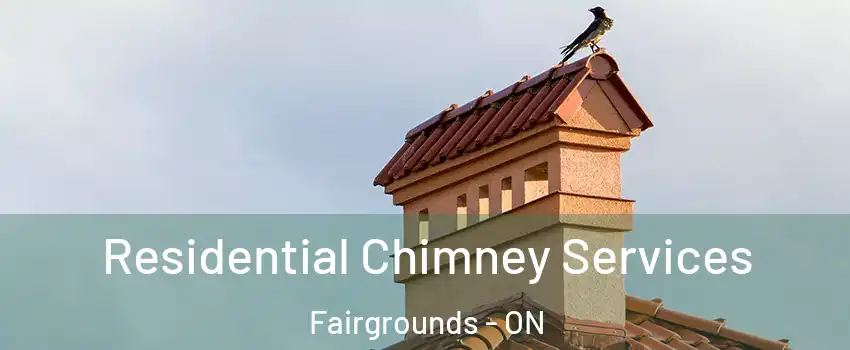  Residential Chimney Services Fairgrounds - ON