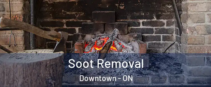  Soot Removal Downtown - ON