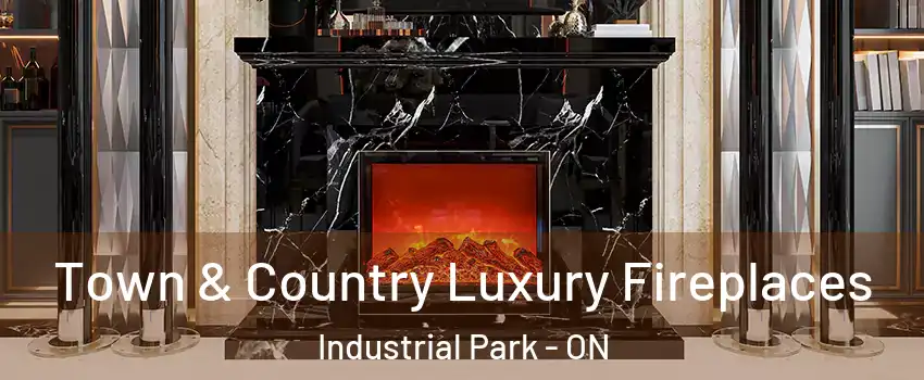  Town & Country Luxury Fireplaces Industrial Park - ON