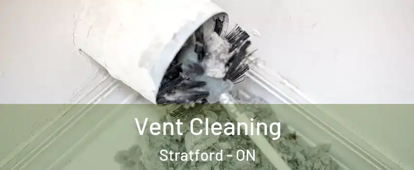  Vent Cleaning Stratford - ON