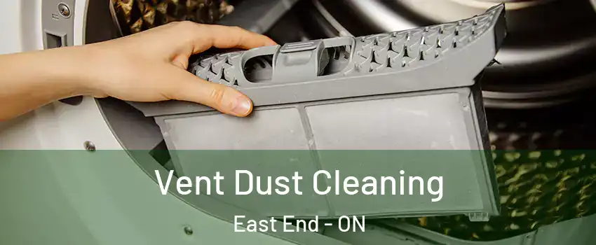  Vent Dust Cleaning East End - ON