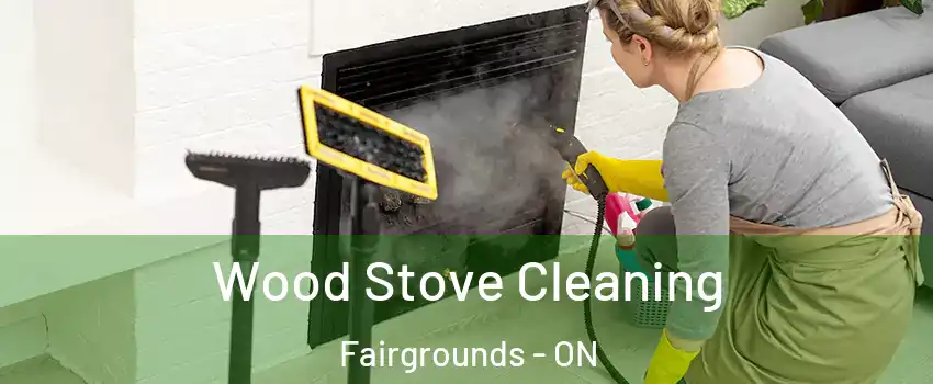  Wood Stove Cleaning Fairgrounds - ON